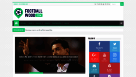 What Footballwood.com website looked like in 2021 (2 years ago)
