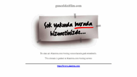 What Gunceldizifilm.com website looked like in 2013 (10 years ago)