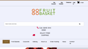 What Gogofruitbasket.com website looked like in 2016 (7 years ago)