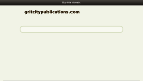 What Gritcitypublications.com website looked like in 2016 (7 years ago)