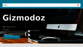 What Gizmodoz.com website looked like in 2017 (6 years ago)