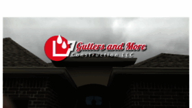 What Guttersandmoreconstructionllc.com website looked like in 2017 (6 years ago)