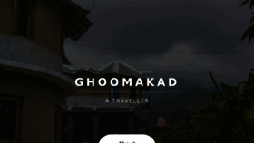 What Ghoomakad.com website looked like in 2017 (6 years ago)