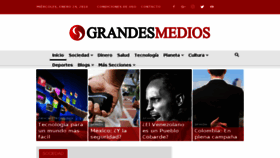 What Grandesmedios.com website looked like in 2018 (6 years ago)
