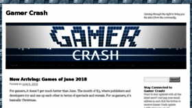What Gamercrash.com website looked like in 2018 (5 years ago)