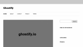 What Ghostify.io website looked like in 2018 (5 years ago)