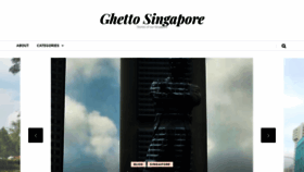 What Ghettosingapore.com website looked like in 2019 (4 years ago)