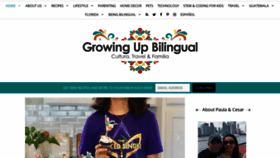 What Growingupbilingual.com website looked like in 2021 (3 years ago)