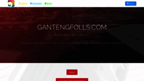 What Gantengfolls.com website looked like in 2021 (3 years ago)