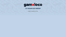 What Gamoloco.com website looked like in 2021 (3 years ago)