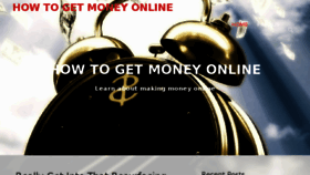 What How-to-get-money-online.com website looked like in 2016 (7 years ago)