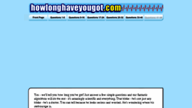 What Howlonghaveyougot.com website looked like in 2017 (6 years ago)