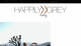 What Happilygrey.com website looked like in 2018 (5 years ago)