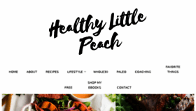 What Healthylittlepeach.com website looked like in 2018 (5 years ago)