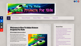 What Howtomakescienceprojectsforkids.com website looked like in 2019 (4 years ago)