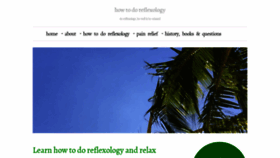 What How-to-do-reflexology.com website looked like in 2020 (3 years ago)
