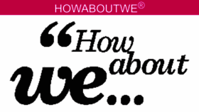 What Howaboutwe.com website looked like in 2022 (1 year ago)