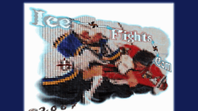 What Icefights.com website looked like in 2012 (12 years ago)