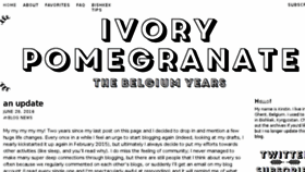 What Ivorypomegranate.com website looked like in 2017 (7 years ago)