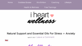 What Iheartwellness.com website looked like in 2017 (8 years ago)