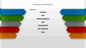What Indonesia-meizitang.top website looked like in 2019 (5 years ago)