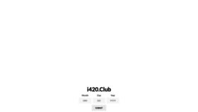 What I420.club website looked like in 2019 (5 years ago)