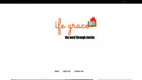 What Ifegrace.com website looked like in 2019 (4 years ago)