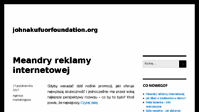 What Johnakufuorfoundation.org website looked like in 2017 (6 years ago)