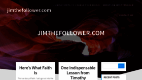 What Jimthefollower.com website looked like in 2020 (3 years ago)