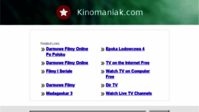 What Kinomaniak.com website looked like in 2014 (9 years ago)