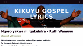 What Kikuyugospelyrics.wordpress.com website looked like in 2018 (6 years ago)
