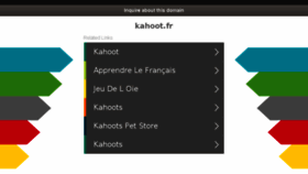 What Kahoot.fr website looked like in 2018 (6 years ago)