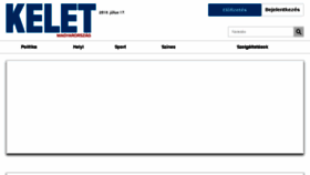 What Kelet.hu website looked like in 2018 (5 years ago)