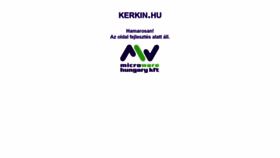 What Kerkin.hu website looked like in 2018 (5 years ago)