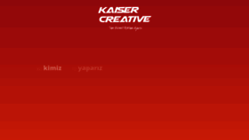 What Kaisercreative.com.tr website looked like in 2019 (4 years ago)