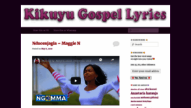 What Kikuyugospelyrics.wordpress.com website looked like in 2020 (4 years ago)