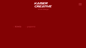 What Kaisercreative.com.tr website looked like in 2020 (3 years ago)