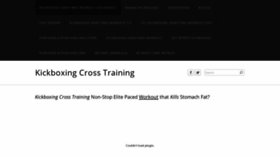 What Kickboxingcrosstraining.com website looked like in 2020 (3 years ago)