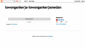 What Lowongankerja-lowongankerjamedan.blogspot.com website looked like in 2016 (8 years ago)