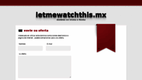 What Letmewatchthis.mx website looked like in 2016 (7 years ago)