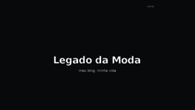 What Legadodamoda.com.br website looked like in 2016 (7 years ago)