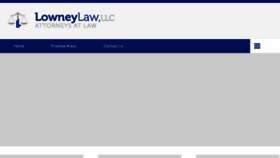 What Lowneylaw.com website looked like in 2016 (7 years ago)