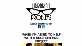 What Librarianproblems.com website looked like in 2016 (7 years ago)