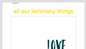 What Lemmonythings.com website looked like in 2017 (6 years ago)