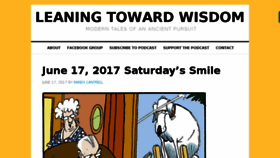 What Leaningtowardwisdom.com website looked like in 2017 (6 years ago)