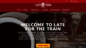 What Lateforthetrain.com website looked like in 2017 (6 years ago)