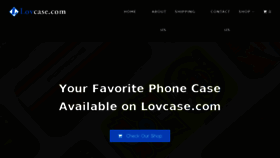 What Lovcase.com website looked like in 2018 (5 years ago)
