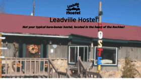 What Leadvillehostel.com website looked like in 2018 (5 years ago)