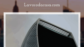 What Lavorodacasa.com website looked like in 2018 (5 years ago)