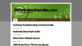 What Lifebetweenthemiles.com website looked like in 2019 (4 years ago)
